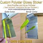 Custom Cetak Sticker Glossy Gold Polyster dan Silver Polyster